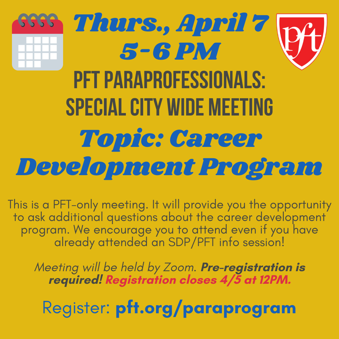 Paraprofessional Career Development Program Updates Philadelphia Federation of Teachers