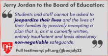 Jerry Jordan: "Students and staff cannot be asked to jeopardize their lives and the lives of their families by passively accepting a plan that is, as it is currently written, entirely insufficient and lacks absolutely non-negotiable safeguards."